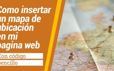 Como insertar un mapa de ubicación de Google Maps en mi pagina web [WordPress]