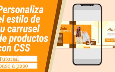 Personaliza el estilo de tu carrusel de productos con CSS: Tutorial paso a paso