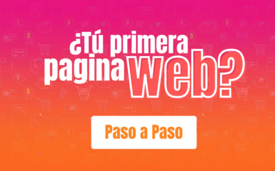 ¿Estás por crear tu primera página web y no sabes por dónde empezar?